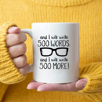 Și Voi Scrie 500 de Cuvinte - Funny Cana de Cafea Cadou Pentru Jurnaliști Autor Literar Cadou 11oz Ceramice Cana de Lapte